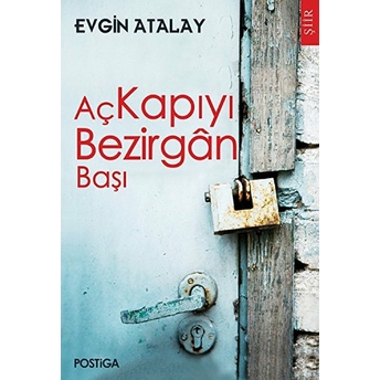 Aç Kapıyı Bezirganbaşı Evgin Atalay