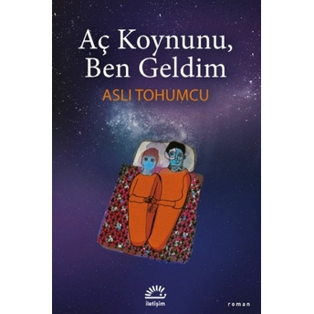 Aç Koynunu, Ben Geldim Aslı Tohumcu