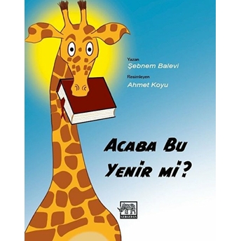 Acaba Bu Yenir Mi? Şebnem Balevi