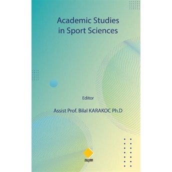 Academic Studies In Sport Sciences Bilal Karakoç