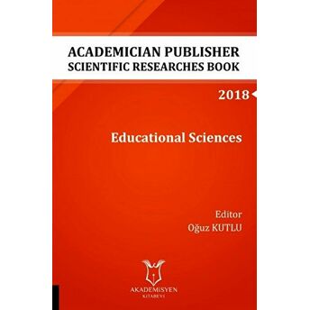 Academician Publisher Scientific Researches Book Educational Sciences 2018 Kolektif