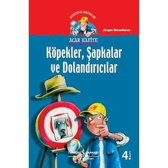 Acar Hafiye - Köpekler Şapkalar Ve Dolandırıcılar Jürgen Banscherus