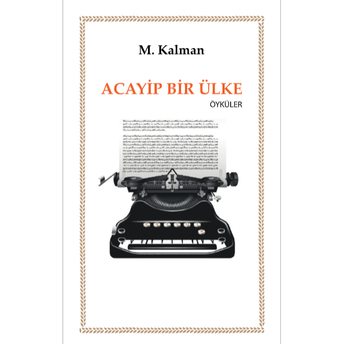 Acayip Bir Ülke M. Kalman