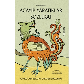 Acayip Yaratıklar Sözlüğü Kolektif