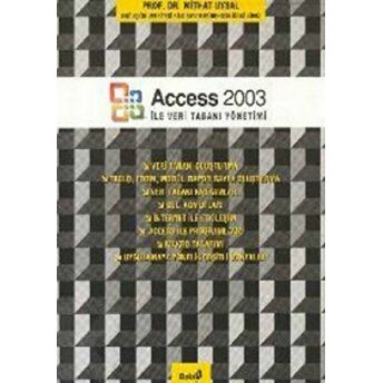 Access 2003 Ile Veri Tabanı Yönetimi Mithat Uysal