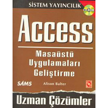 Access Masaüstü Uygulamaları Geliştirme Uzman Çözümler Alison Balter