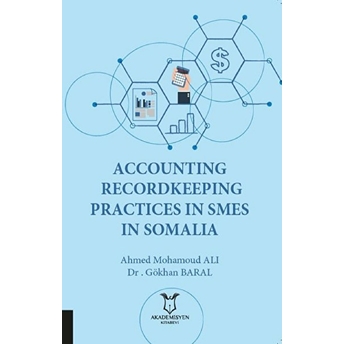 Accounting Recordkeeping Practices In Smes In Somalia - Ahmed Mohamoud Ali