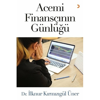 Acemi Finansçının Günlüğü