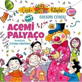 Acemi Palyaço Gülsüm Cengiz