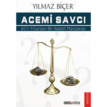 Acemi Savcı-Yılmaz Biçer