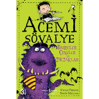 Acemi Şövalye - Daireler, Çizgiler Ve Zikzaklar Vivian French