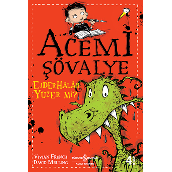 Acemi Şövalye - Ejderhalar Yüzer Mi? Vivian French