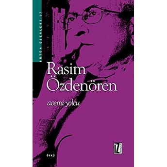 Acemi Yolcu Rasim Özdenören