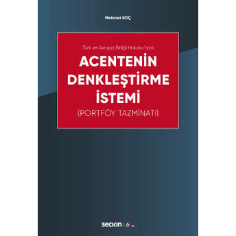 Acentenin Denkleştirme Istemi Mehmet Koç