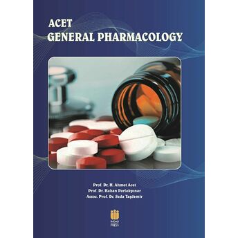 Acet General Pharmacology H. Ahmet Acet