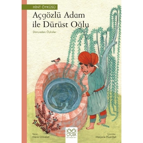 Açgözlü Adam Ile Dürüst Oğlu – Dünyadan Öyküler Mario Urbanet