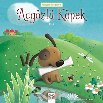 Açgözlü Köpek Ezop