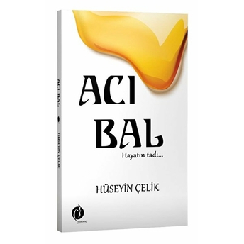 Acı Bal Hüseyin Çelik