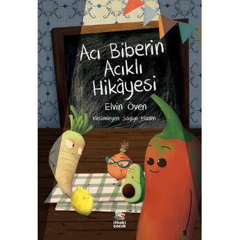 Acı Biberin Acıklı Hikâyesi Elvin Öven