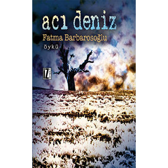 Acı Deniz Fatma Barbarosoğlu