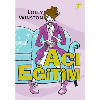 Acı Eğitim Loly Winston