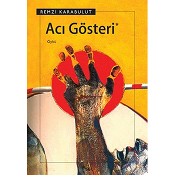 Acı Gösteri Remzi Karabulut