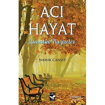 Acı Hayat - Içimdeki Nazireler Namık Cansız