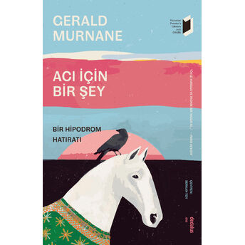 Acı Için Bir Şey Gerald Murnane