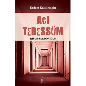 Acı Tebessüm Erdem Kaşıkçıoğlu