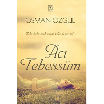 Acı Tebessüm Osman Özgül