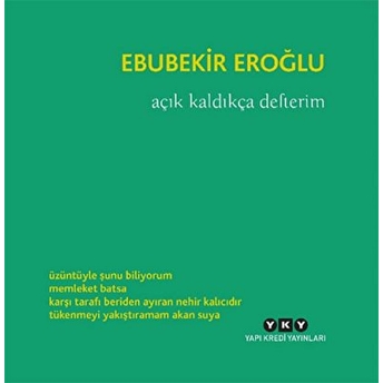 Açık Kaldıkça Defterim Ebubekir Eroğlu