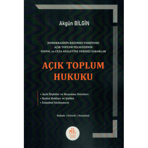 Açık Toplum Hukuku Akgün Bilgin