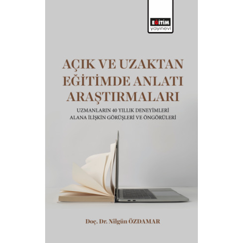 Açık Ve Uzaktan Eğitimde Anlatı Araştırmaları