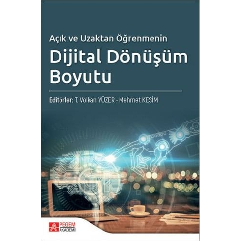 Açık Ve Uzaktan Öğrenmenin Dijital Dönüşüm Boyutu