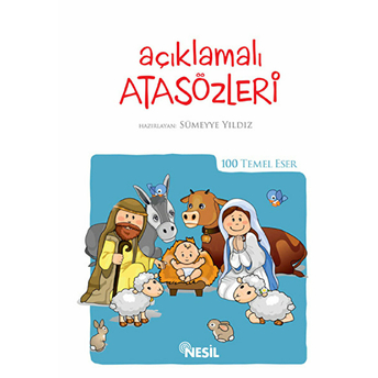 Açıklamalı Atasözleri / 100 Temel Eser Kolektif