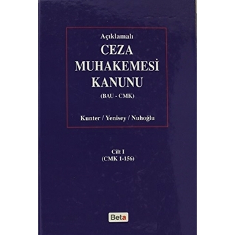 Açıklamalı Ceza Muhakemesi Kanunu (Bau-Cmk) Cilt 1-Feridun Yenisey