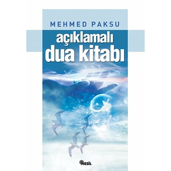 Açıklamalı Dua Kitabı Mehmed Paksu