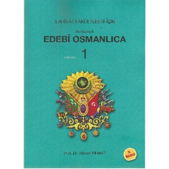 Açıklamalı Edebi Osmanlıca 1 Ahmet Yılmaz