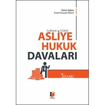 Açıklamalı - Içtihatlı Asliye Hukuk Davaları Ciltli Emin Şahin