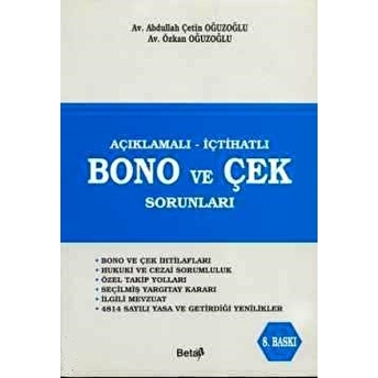 Açıklamalı - Içtihatlı Bono Ve Çek Sorunları Abdullah Çetin Oğuzoğlu