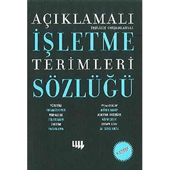 Açıklamalı Işletme Terimleri Sözlüğü Mahir Nakip