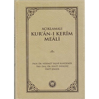 Açıklamalı Kur'an-I Kerim Meali Kolektif