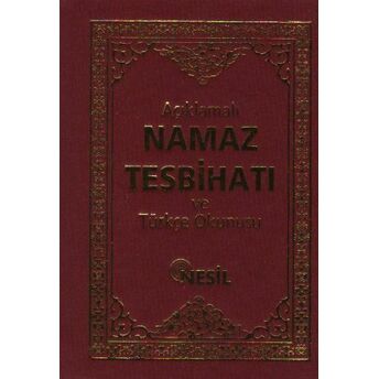 Açıklamalı Namaz Tesbihatı Ve Türkçe Okunuşu (Cep Boy) Bediüzzaman Said Nursi