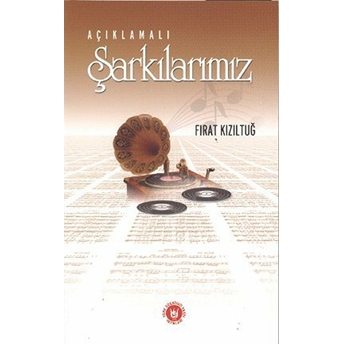 Açıklamalı Şarkılarımız Fırat Kızıltuğ