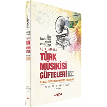 Açıklamalı Türk Musıkisi Güfteleri Önder Göçgün