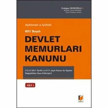 Açıklamalı Ve Içtihatlı 657 Sayılı Devlet Memurları Kanunu (2 Cilt Takım) Ciltli Erdoğan Dedeoğlu