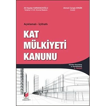 Açıklamalı Ve Içtihatlı Kat Mülkiyeti Kanunu Ciltli Ali Haydar Karahacıoğlu