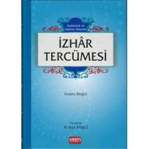 Açıklamalı Ve Kelime Anlamlı Izhar Tercümesi Ciltli Imam Birgivi