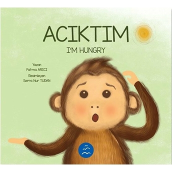 Acıktım - I'm Hungry