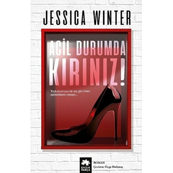 Acil Durumda Kırınız! Jessica Winter